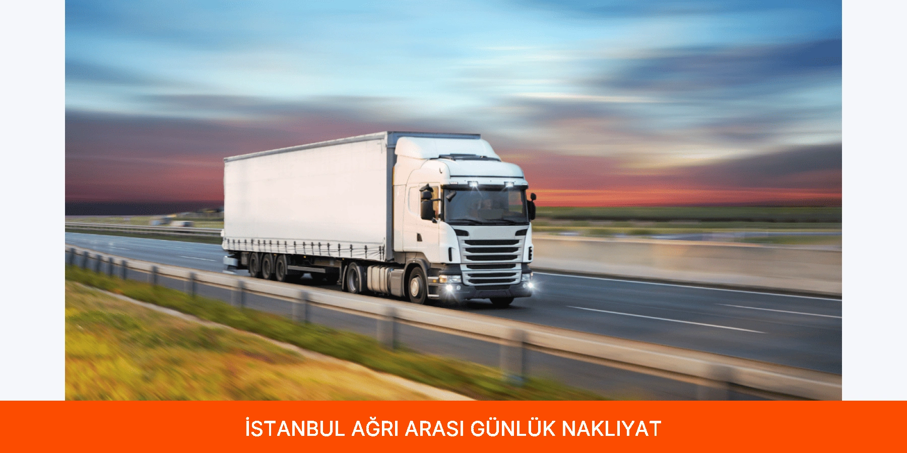 İstanbul Ağrı Arası Günlük Nakliyat