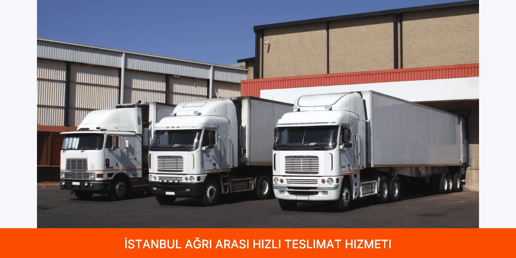 İstanbul Ağrı Arası Hızlı Teslimat Hizmeti
